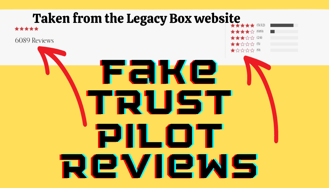 Legacy Box Reviews Are Fake